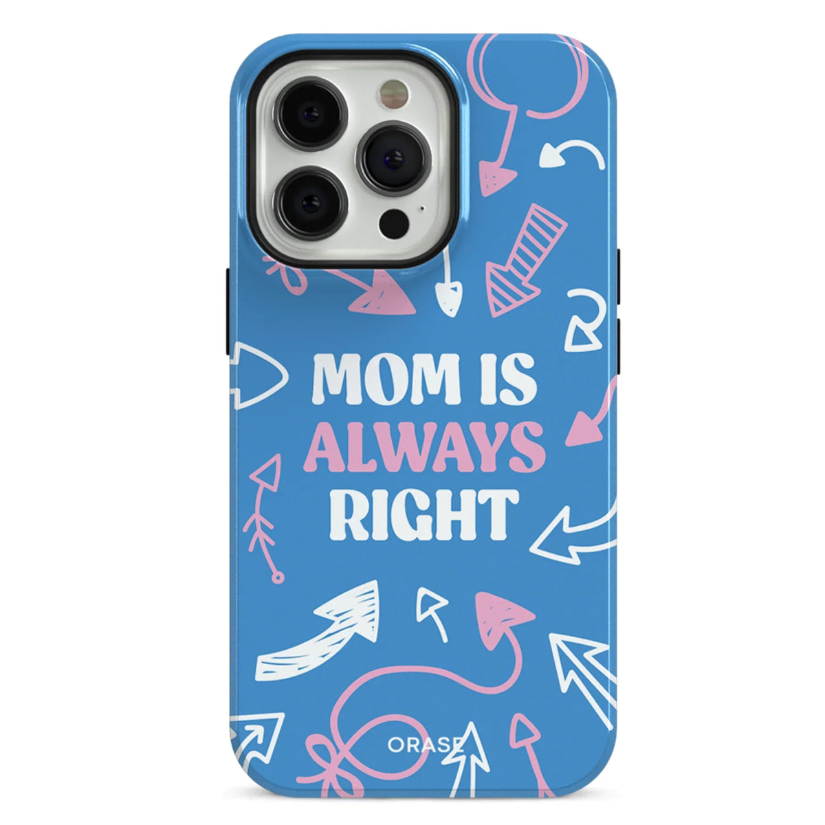 Mom Is Always Right iPhone Case - iPhone 14 Plus